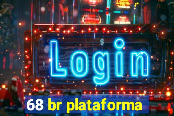 68 br plataforma